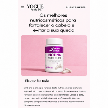 Biotine 100% Pura: força e brilho integral